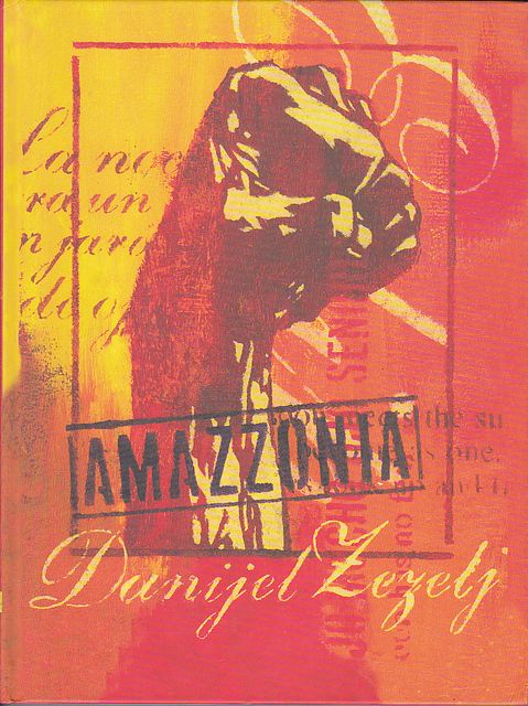 Amazzonia - Danijel Zezelj