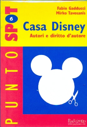Casa Disney - Autori e diritto d'autore