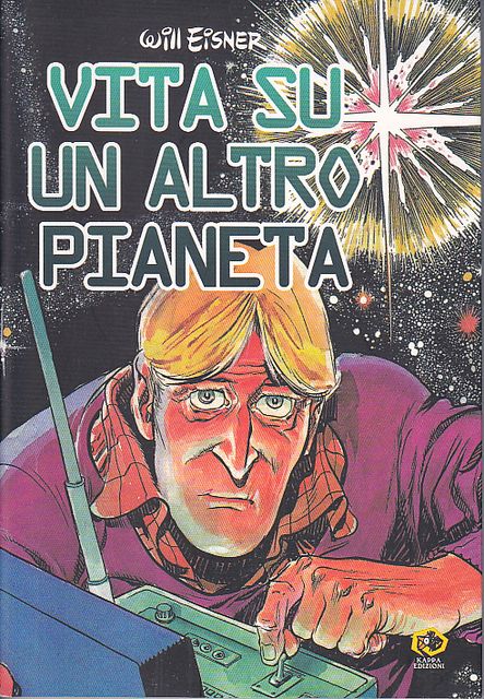 Vita su un altro pianeta - Will Eisner