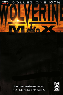 Wolverine Max 2 La Lunga Strada