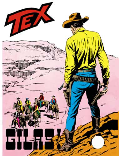 Tex Tre stelle n.107  Gilas!