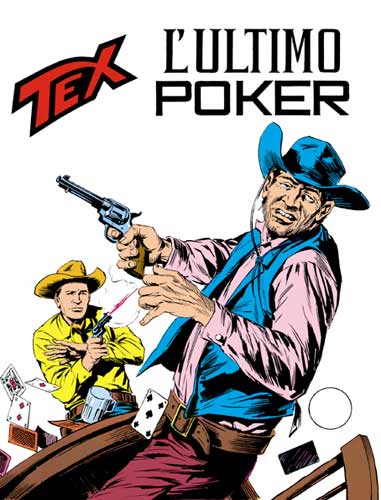 Tex Gigante n.151 - L'ultimo poker