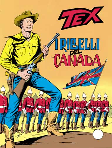 Tex Gigante n.204 - I ribelli del Canada