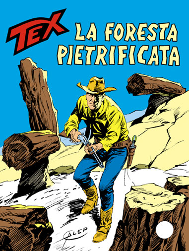 Tex Gigante n.278 - La foresta pietrificata