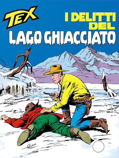 Tex Gigante n.286 - I delitti del lago ghiacciato