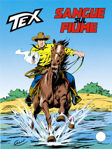 Tex Gigante n.315 - Sangue sul fiume