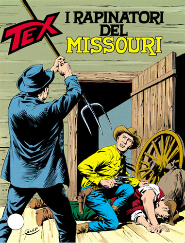 Tex Gigante n.327 - I rapinatori del Missouri
