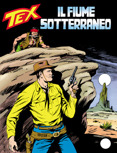 Tex Gigante n.330 - Il fiume sotterraneo