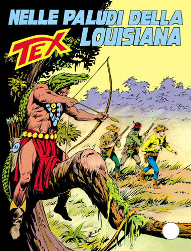 Tex Gigante n.331 - Nelle paludi della Louisiana