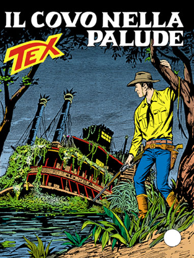 Tex Gigante n.353 - Il covo nella palude