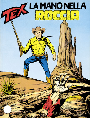 Tex Gigante n.357 - La mano nella roccia