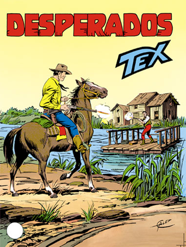 Tex Gigante n.362 - Desperados