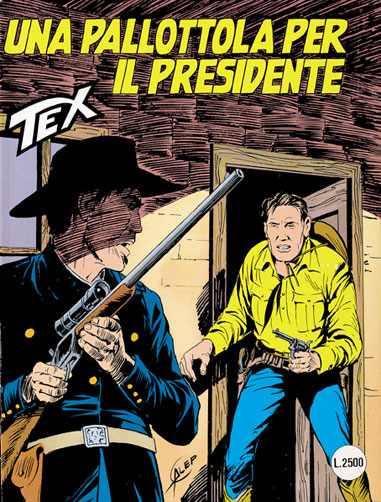 Tex Gigante n.394 - Una pallottola per il Presidente