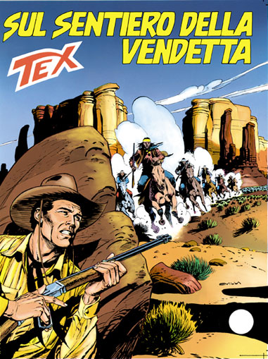 Tex Gigante n.419 - Sul sentiero della vendetta