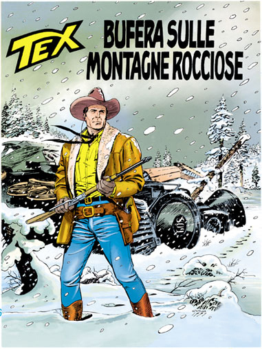 Tex Gigante n.446 - Bufera sulle Montagne Rocciose