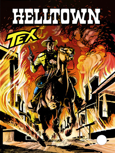 Tex Gigante n.464 - Helltown