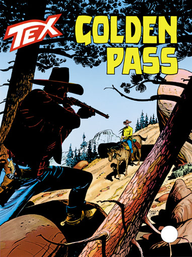 Tex Gigante n.466 - Golden Pass