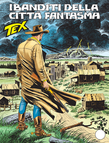 Tex Gigante n.539 - I banditi della citt fantasma