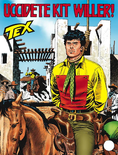 Tex Gigante n.557 - Uccidete Kit Willer!