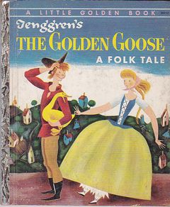 Little Golden Book Golden goose a folk tale - Edizione del 1954