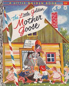 Little Golden Book Mother goose - Edizione del 1957