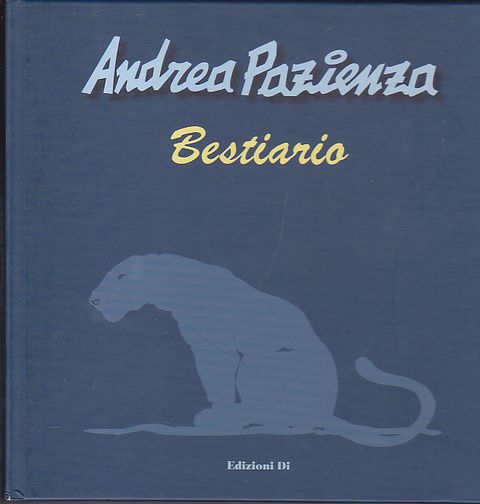 Andrea Pazienza - Bestiario