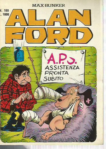 Alan Ford n.169 - A.P.S. (Assistenza Pronta Subito)