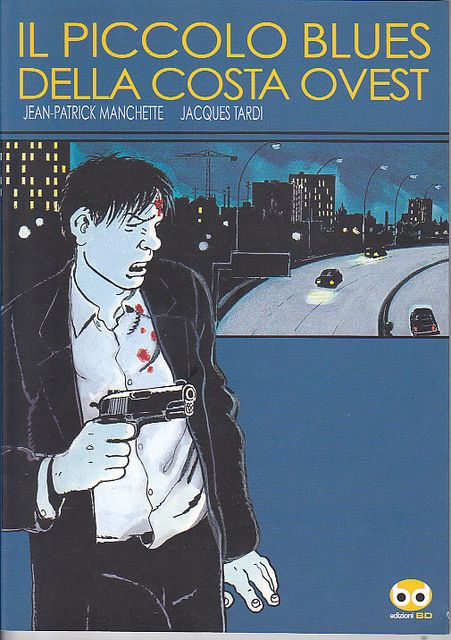 Piccolo blues della costa ovest - Manchette e Tardi