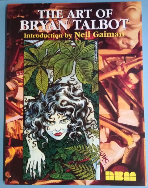 The art of Bryan Talbot - Introduction by Neil Gaiman