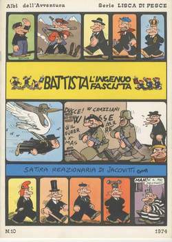 Serie Lisca Di Pesce N.18 Battista L'ingenuo Fascista
