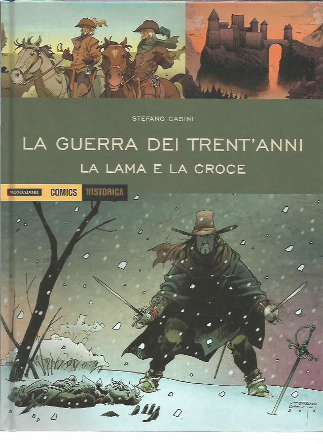 Historica 74 La guerra dei Trent'anni La lama e la croce