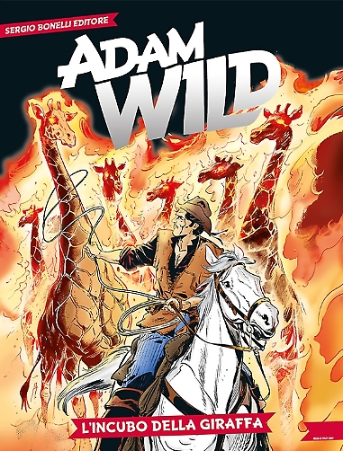 Adam Wild n.  6 - L'INCUBO DELLA GIRAFFA