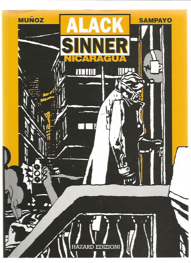 Alack Sinner. Nicaragua - 1 Edizione