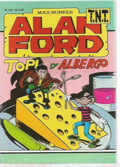 Alan Ford Gruppo T.N.T.n.221 - Topi d'albergo