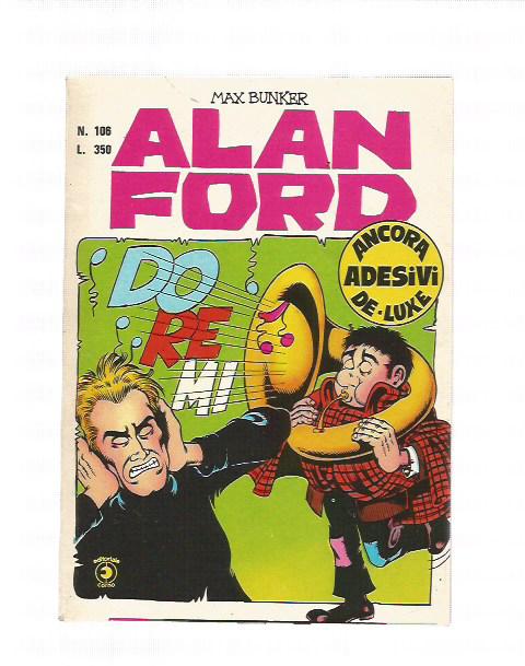 Alan Ford n.106 -Do Re Mi - con adesivi - OTTIMO