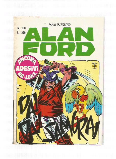 Alan Ford n.108 - Dai Dai Samurai - con adesivi OTTIMO