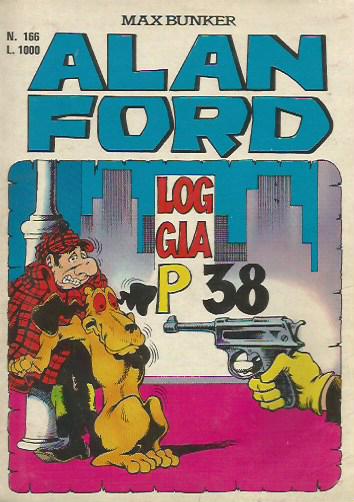 Alan Ford n.166 - Loggia P 38