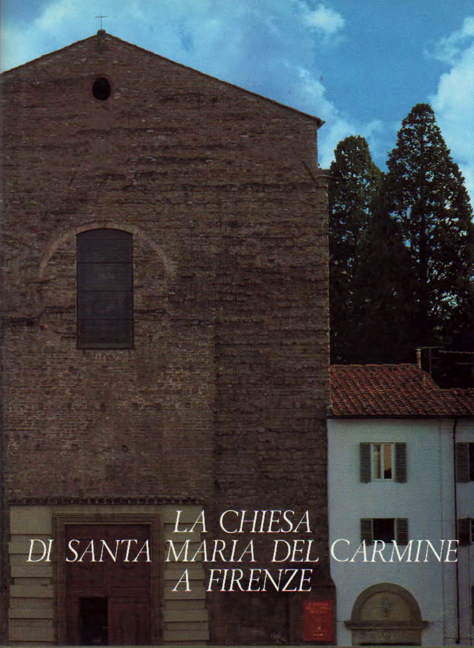 La Chiesa di Santa Maria del Carmine a Firenze