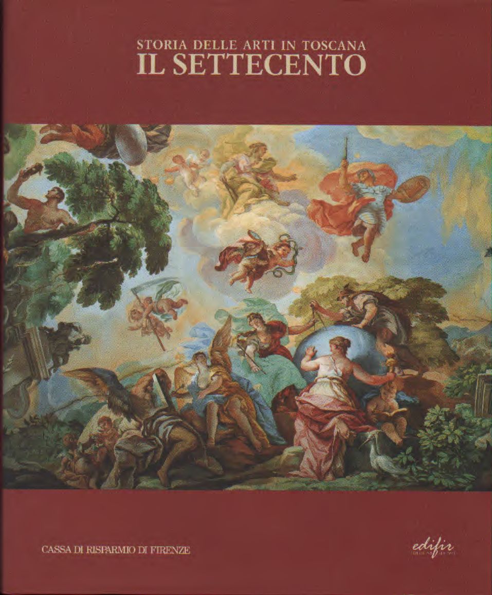 Storia delle arti on Toscana – Il Settecento