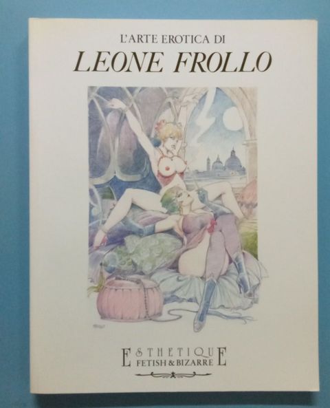L'arte erotica di Leone Frollo con stampa numerata 531/2000 e fi
