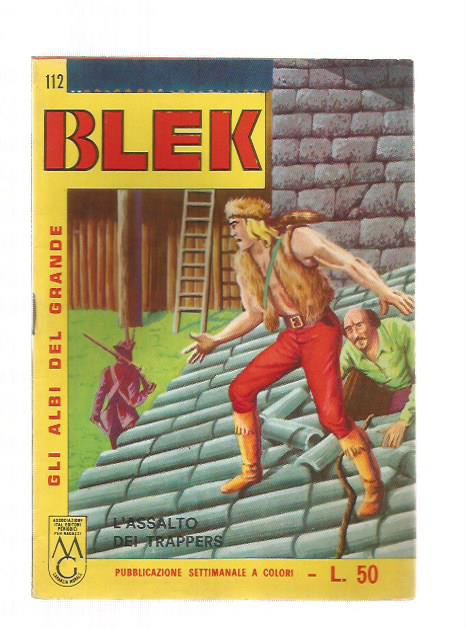 Gli albi del grande Blek n.112 - L'assalto dei Trappers