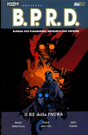 Hellboy Presenta - B.P.R.D. (v.14) Il Re Della Paura