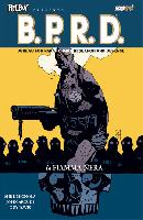 Hellboy Presenta - B.P.R.D. (v. 5) La Fiamma Nera