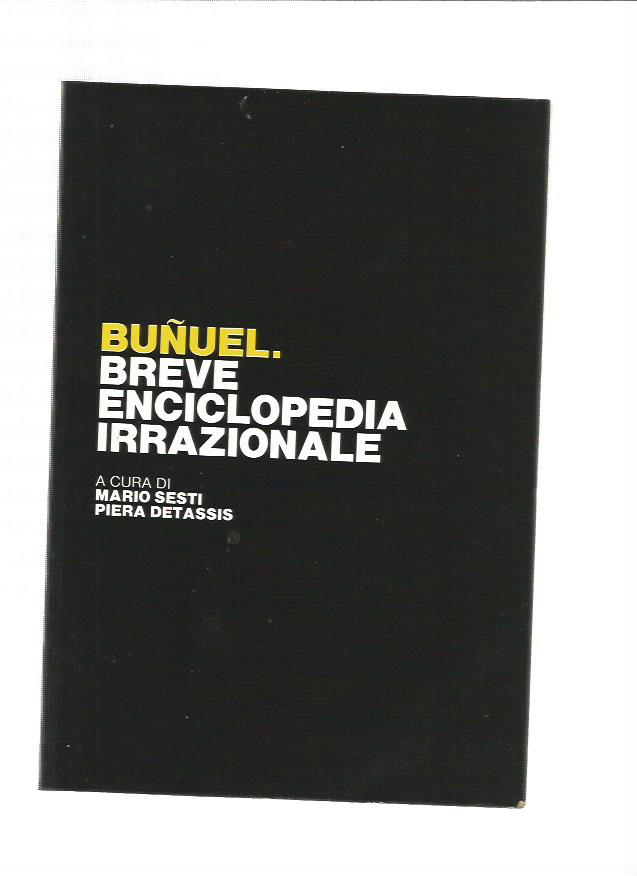 Luis Bunuel Breve enciclopedia irrazionale