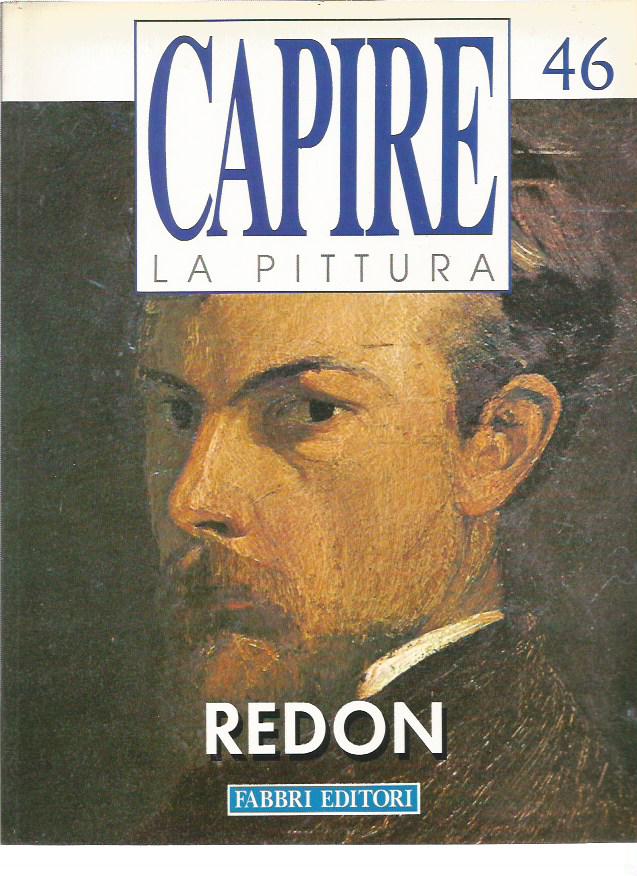 Capire la Pittura n.46 - Redon - Fabbri Editore