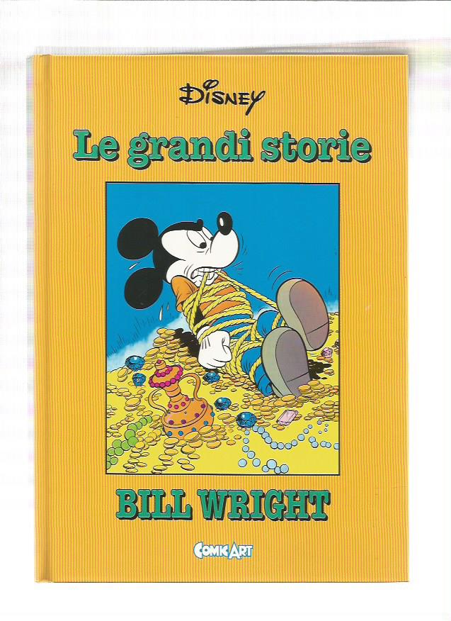 Capolavori Disney n.24 - Le grandi storie di Bill Wright