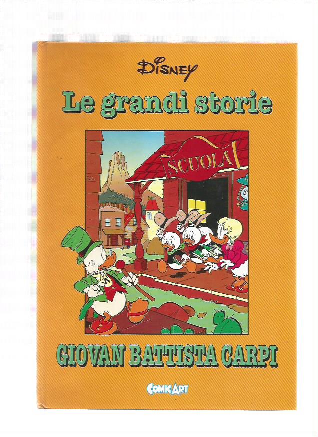 Capolavori Disney n.27 - Le Grandi Storie di Giovan Battista Car