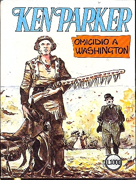 Ken Parker n. 4  - omicidio a Washington