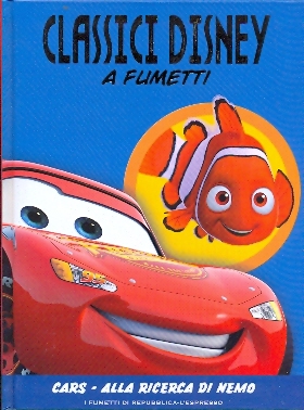 Classici Disney a Fumetti n. 5 - Cars & Alla ricerca di Nemo