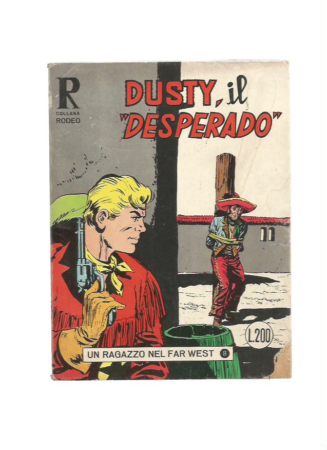 Collana Rodeo n. 55 - Un ragazzo nel Far West 8 - Dusty, il "d